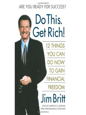 cover image of Do This. Get Rich!